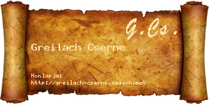 Greilach Cserne névjegykártya